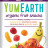 YumEarth - Bonbons tendres aux fruits